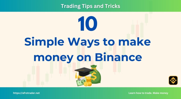 10 Simple ways to make money on Binance