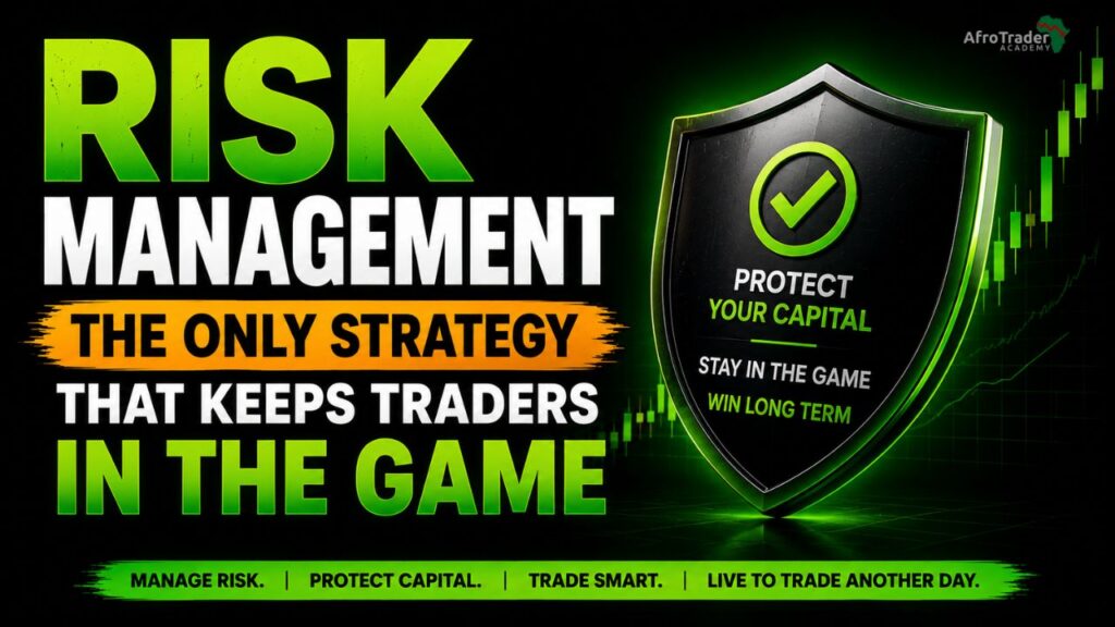 Risk Management: The Only Strategy That Keeps Traders in the Game